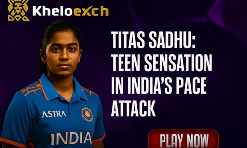Titas Sadhu: Teen Sensation in India’s Pace Attack